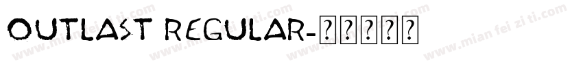 Outlast Regular字体转换